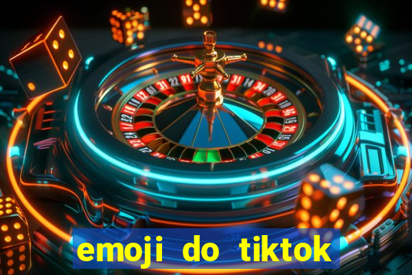 emoji do tiktok para copiar